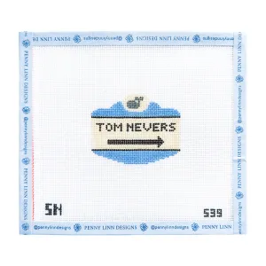 Tom Nevers Sign Ornament